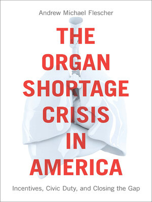 cover image of The Organ Shortage Crisis in America